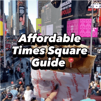 An instagram screenshot with a hand holding up a sandwich in Times Square. The sandwich is wrapped in paper that says "All'Antico Vinaio" on it. Over top is text reading "Affordable Times Square Guide"