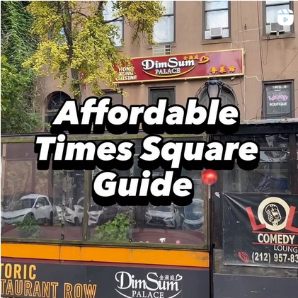 An instagram screenshot of a photo of the exterior of Dim Sum Palace. Text overtop reads "Affordable Times Square Guide."