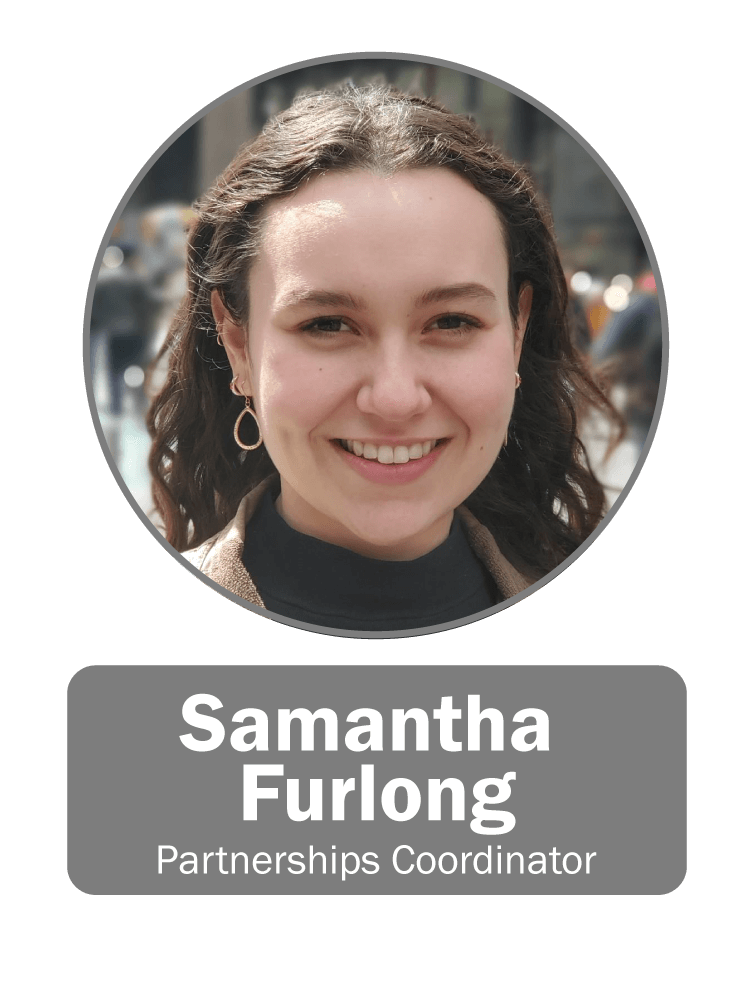 Samantha Furlong | Partnerships Coordinator