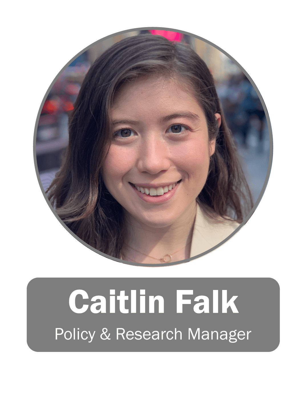 Caitlin Falk | Policy & Research Manager