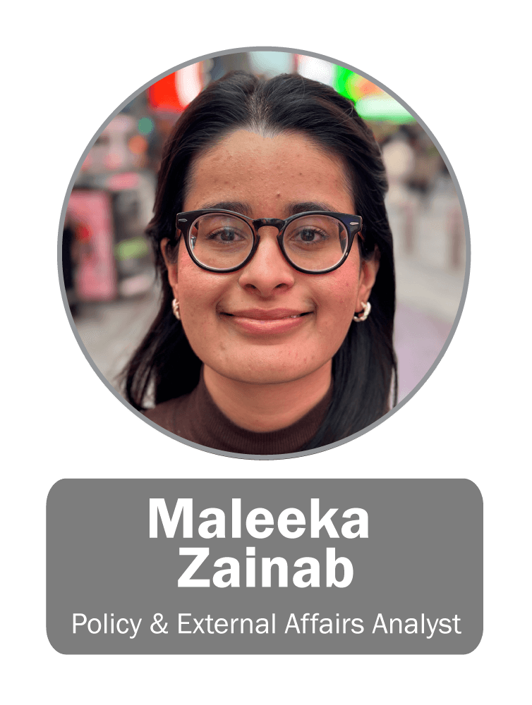 Maleeka Zainab | Policy & External Affairs Analyst