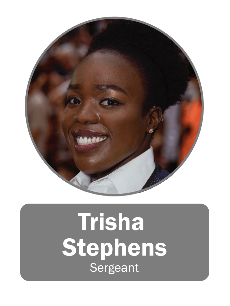 Trisha Stephens | Sergeant
