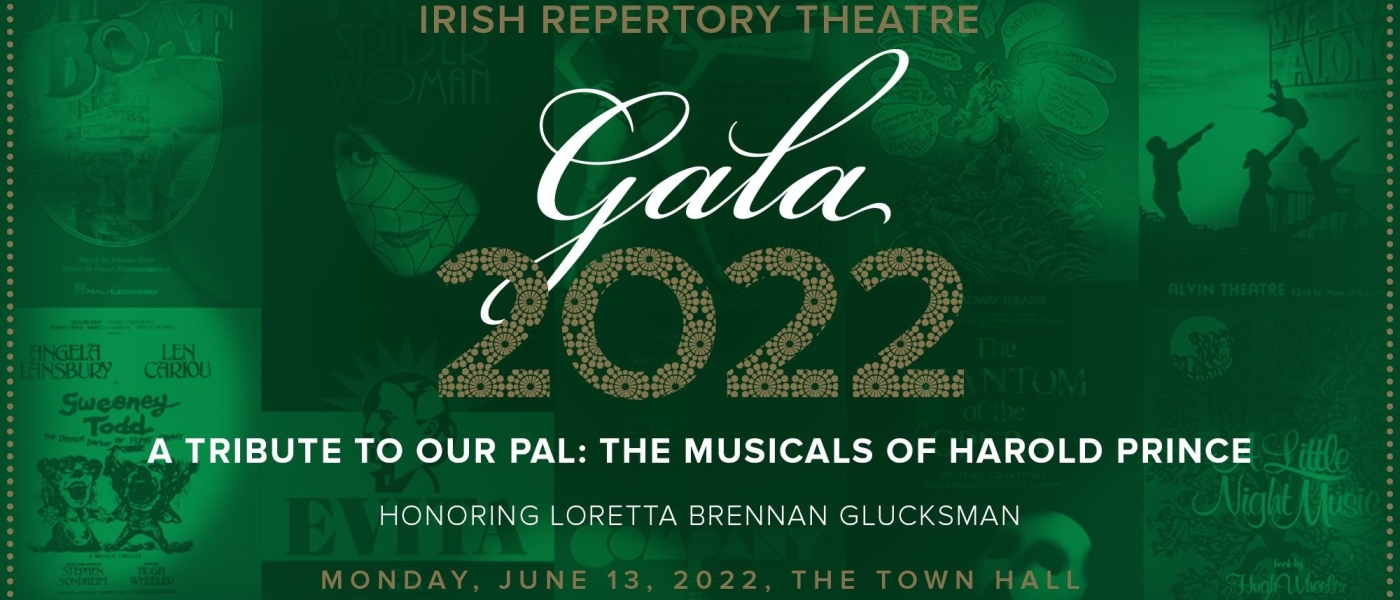 Irish Repertory Theatre Gala 2022, A Tribute to Our Pal: The Musicals of Harold Prince