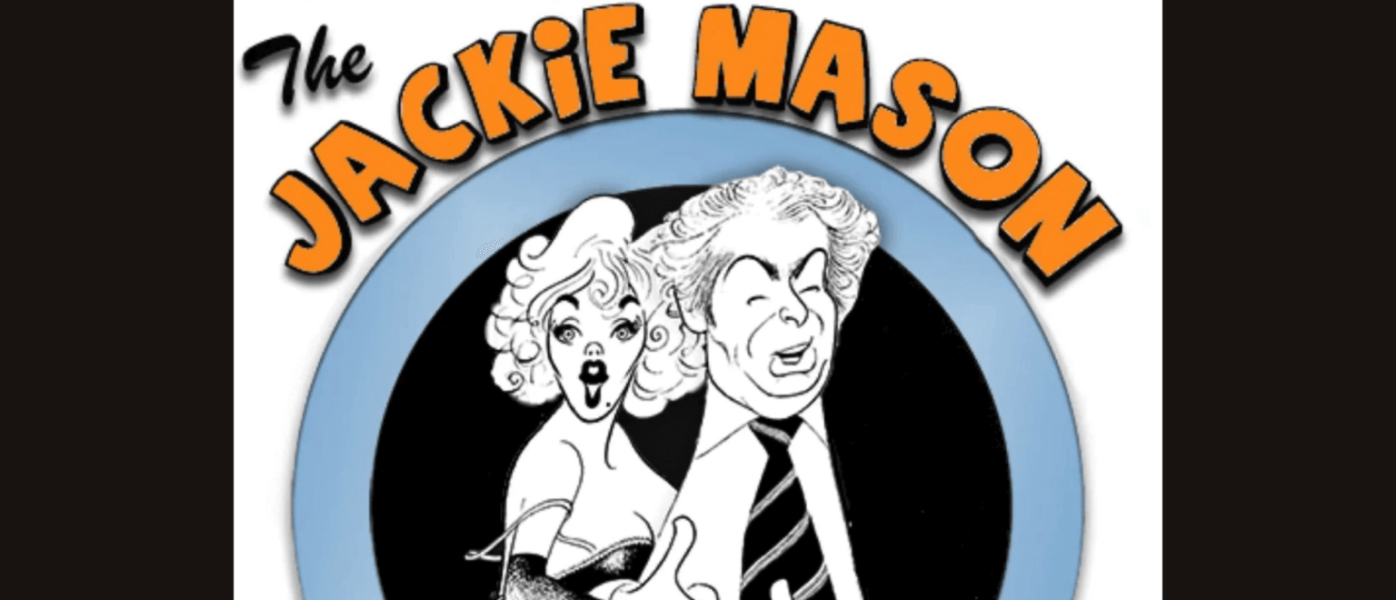 A caricature-esque drawing of Ginger Reiter and Jackie Mason, under text reading "The Jackie Mason Musical." Small text at the bottom credits the image to Al Hirschfeld and details the reproduction agreement