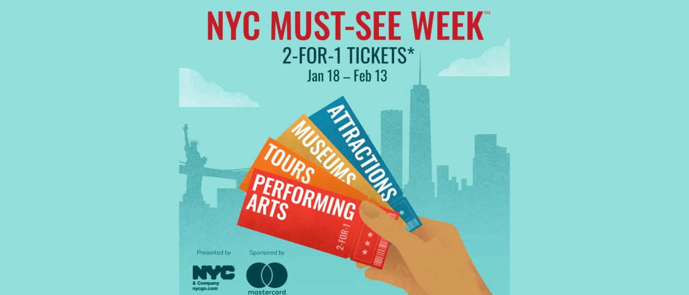 NYC Must-See Week 2022: 2-for-1 tickets, January 18 – February 13