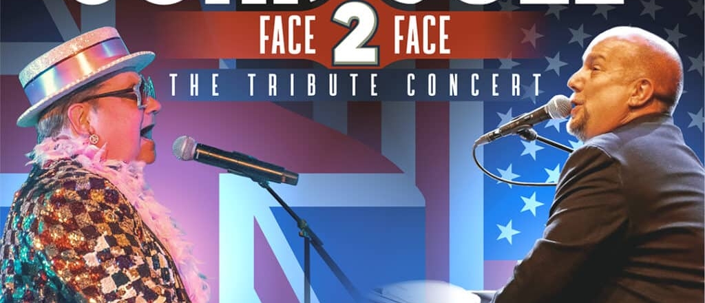 Face 2 Face: Billy Joel and Elton John Tribute Concert 