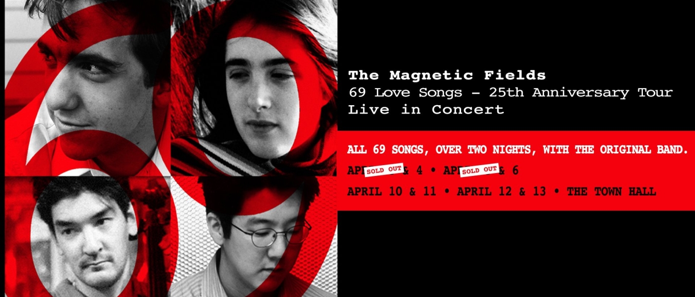 The Magnetic Fields 69 Love Songs - 25th Anniversary Live in Concert