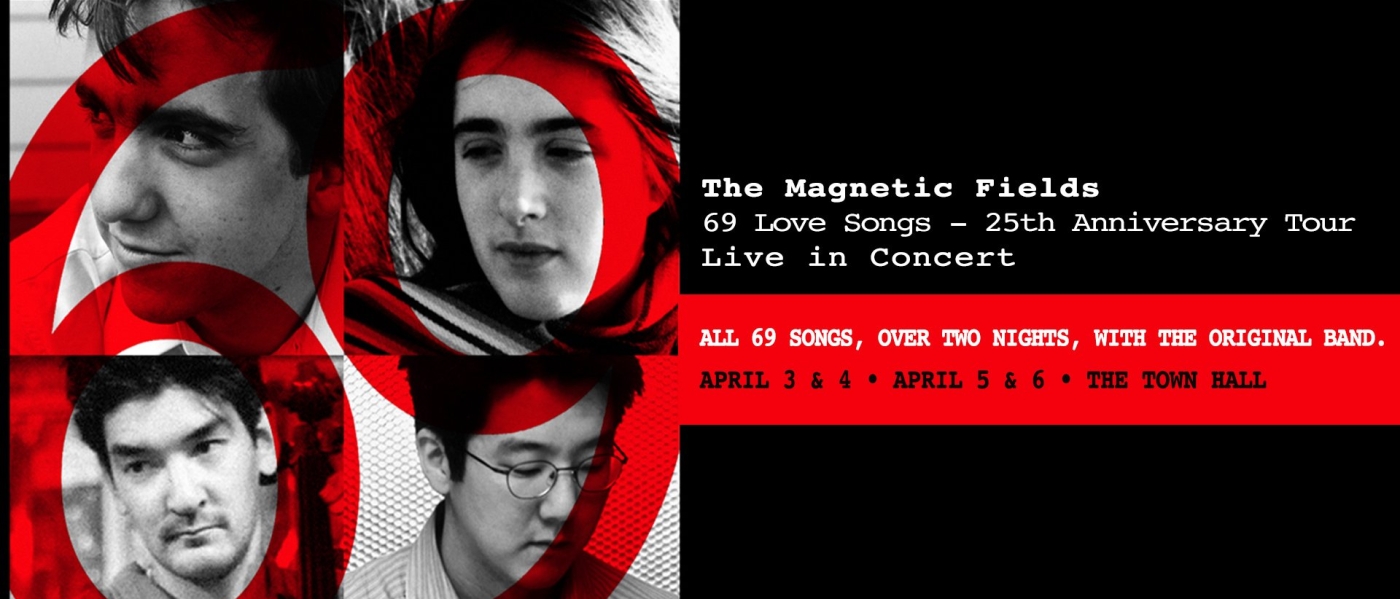 The Magnetic Fields 69 Love Songs - 25th Anniversary Live in Concert