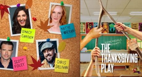 On the left, headshots of D’Arcy Carden, Katie Finneran, Scott Foley, and Chris Sullivan appear to be pined to a corkboard with fallen leaves; on the right is promo art for The Thanksgiving Play, showing four hands in a classroom reaching out to break a giant wishbone 